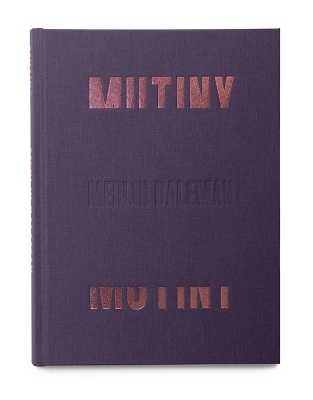 Mutiny - Merlin Daleman