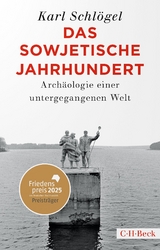 Das sowjetische Jahrhundert - Karl Schlögel