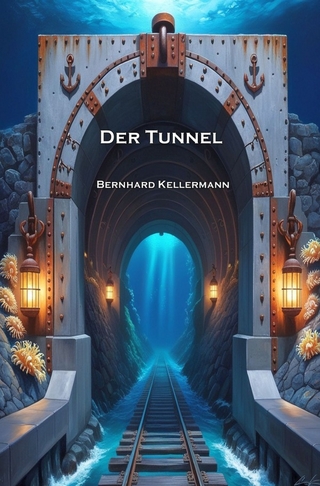 Der Tunnel