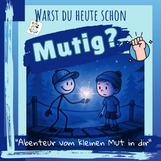 Filo war hier, dein imaginärer Freund / Warst du heute schon mutig? Filo war hier, dein imaginärer Freund