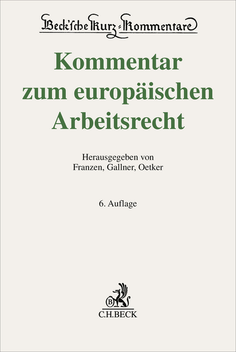 Kommentar zum europ&auml;ischen Arbeitsrecht - 