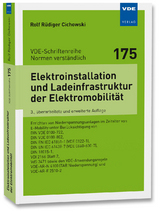 Elektroinstallation und Ladeinfrastruktur der Elektromobilit&auml;t - Rolf R&uuml;diger Cichowski
