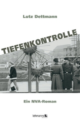 Tiefenkontrolle - Lutz Dettmann