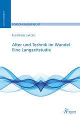 Alter und Technik im Wandel. Eine Langzeitstudie - 