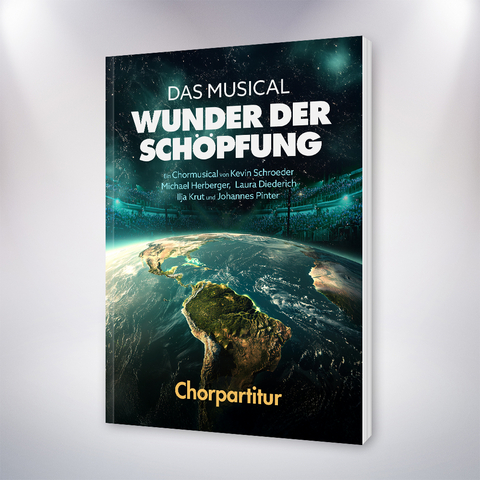 Das Musical Wunder der Schöpfung - Kevin Schroeder, Laura Diederich, Ilja Krut, Johannes Pinter