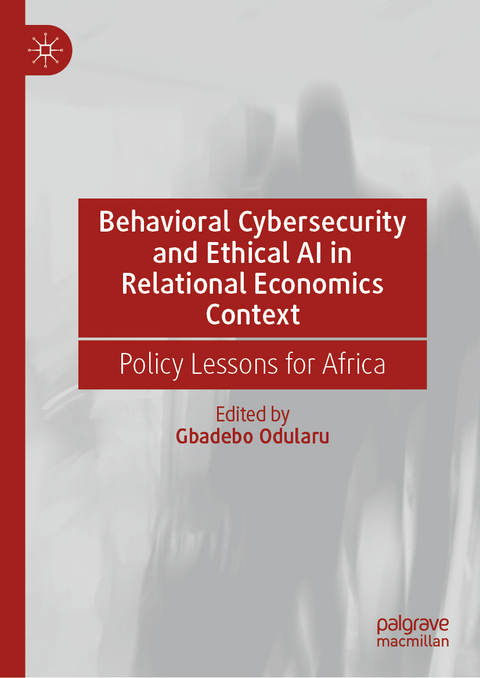 Behavioral Cybersecurity and Ethical AI in Relational Economics Context - 