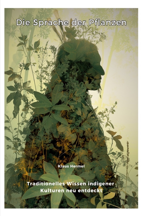 Die Sprache der Pflanzen - Klaus Hermel
