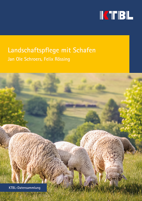Landschaftspflege mit Schafen - Felix R&ouml;ssing, Jan Ole Schroers