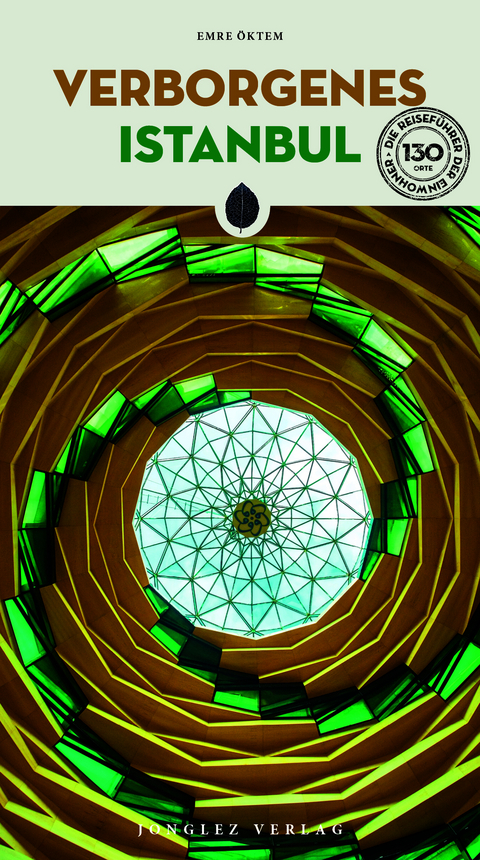 Verborgenes Istanbul - Emre Öktem