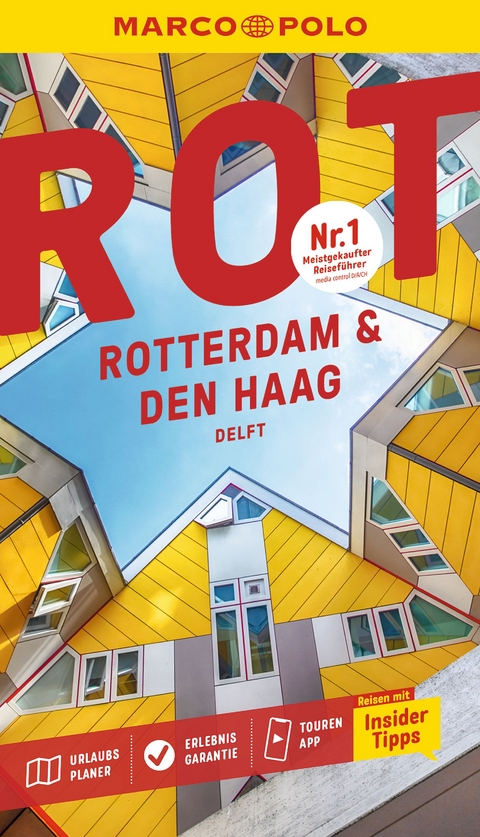 MARCO POLO Reisef&uuml;hrer Rotterdam & Den Haag, Delft - Ralf Johnen
