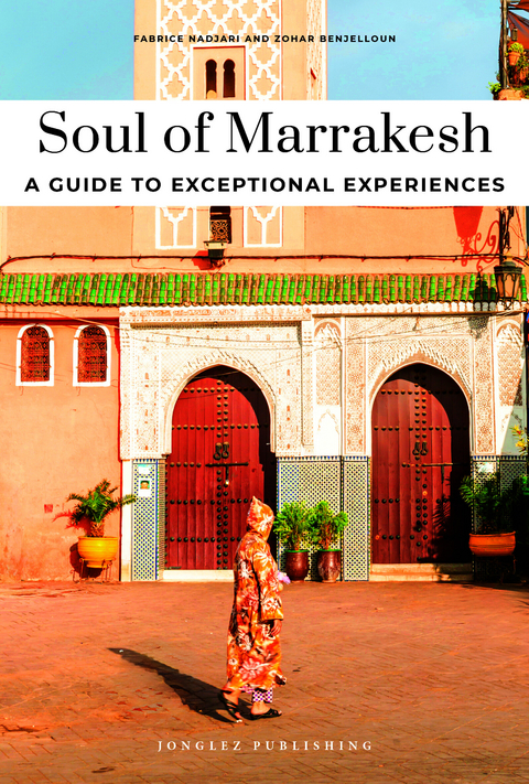 Soul of Marrakesh - Benjelloun Zohar, Fabrice Nadjari