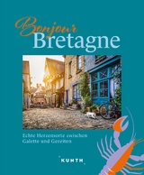 KUNTH Bonjour Bretagne - Christa Pöppelmann