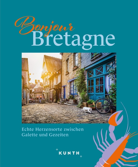 KUNTH Bonjour Bretagne - Christa Pöppelmann