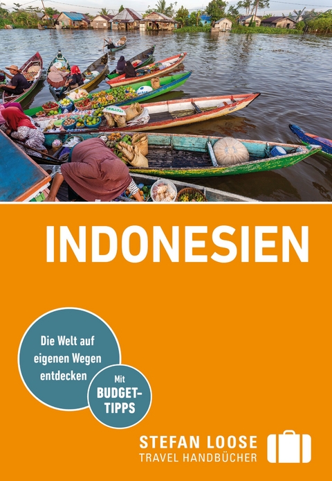 Stefan Loose Reiseführer Indonesien - Moritz Jacobi, Mischa Loose, Christian Wachsmuth, Marc Weiglein