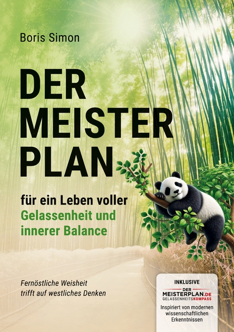Der Meisterplan für ein Leben voller Gelassenheit und innerer Balance - Boris Simon