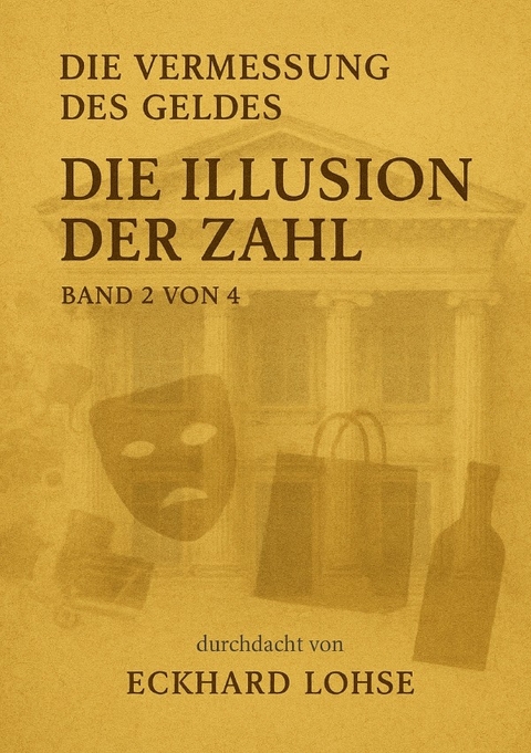 Finanzen / Die Vermessung des Geldes - Eckhard Lohse