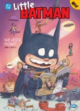 Little Batman: Der erste Monat - Morgan Evans, John Mikel
