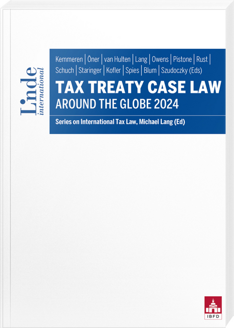 Tax Treaty Case Law around the Globe 2024 - 
