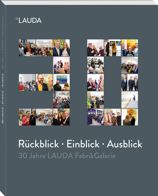 30 Jahre LAUDA FabrikGalerie