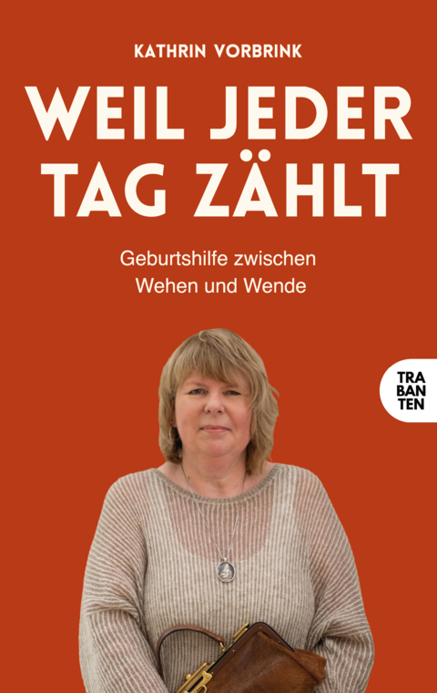 Weil jeder Tag z&auml;hlt - Kathrin Vorbrink