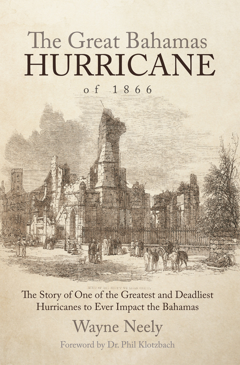 The Great Bahamas Hurricane of 1866 - Wayne Neely