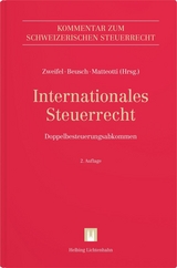 Internationales Steuerrecht - Zweifel, Martin; Beusch, Michael; Matteotti, René; Aebi, Lukas; Arnold, Fabian; Attenhofer, Christian; Beceren, Büsra; Betschart, Philipp; Beusch, Michael; Bieri, Monika; Bieri, Patrick; Bölle, Ute; Brülisauer, Peter; Bühler, Sarah; Bürgy, Dominik; Businger, Martin; Caminada, Petra; Cavelti, Luzius; Colpi, Max; Desax, Robert; Dürr, Samuel; Duss, Pascal; Egli, Désirée; Eisenring, Peter; Ezzaini, Natalja; Fisler, Thomas M.; Graf, Thomas; Grüninger, Harold; Häni, Mathias; Helbing, Andreas; Holenstein, Daniel; Hunziker, Silvia; Kaufmann, Tobias; King, Robin; Kocher, Martin; Krenger, Nicole Elischa; Kubaile, Heiko; Limacher, Fabienne; Linder, Thomas; Lissi, Alberto; Lutz, Georg; Matteotti, René; Mauchle, Fabian; Morelato, Michel; Müller, Andreas; Oesterhelt, Stefan; Opel, Andrea; Peter, Natalie; Raas, Susanne; Regli, Florian; Riedweg, Peter; Rosselli, Valentino; Roth, Philipp; Schadegg, Luka; Scherrer, Patrick; Schönenberger, Daniel; Schreiber, René; Seltmann, Jan; Spörri, Ursula; Suter, Claudia; Sutter, Fabian; Taddei, Pascal; Teuscher, Hannes; von Ah, Julia; Wegmüller, Michael; Weidmann, Markus; Winiger, Marc; Witschi, Vanessa; Züger, Marina; Zweifel, Martin