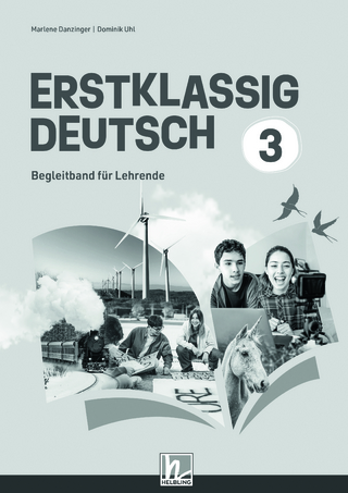 Erstklassig Deutsch 3 (Lehrplan 2023) | Begleitband