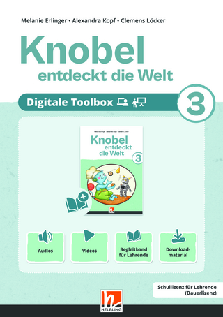 Knobel entdeckt die Welt 3 (Lehrplan 2023) - Digitale Toolbox