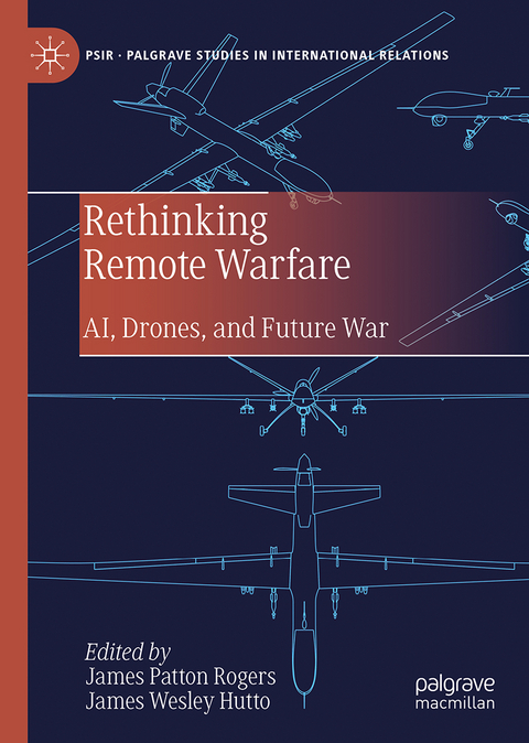 Rethinking Remote Warfare - 