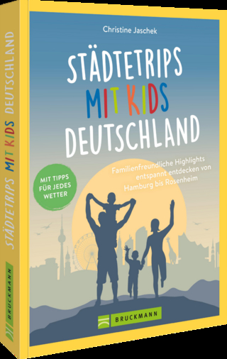 Städtetrips mit Kids Deutschland