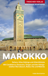 TRESCHER Reiseführer Marokko - Heike Bentheimer