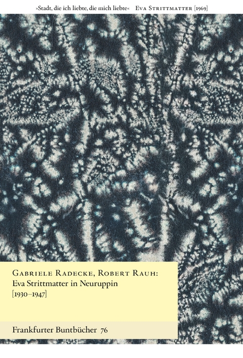 Eva Strittmatter in Neuruppin [1930&ndash;1947] - Gabriele Radecke, Robert Rauh