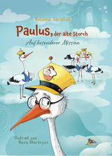 Paulus, der alte Storch - Danielian Rusanna
