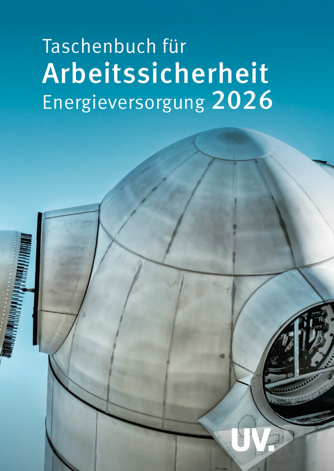 Arbeitssicherheit Energieversorgung 2026