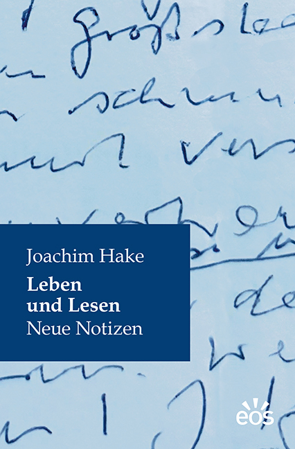 Leben und Lesen - Joachim Hake