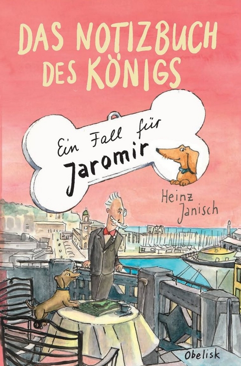 Das Notizbuch des K&ouml;nigs - Heinz Janisch