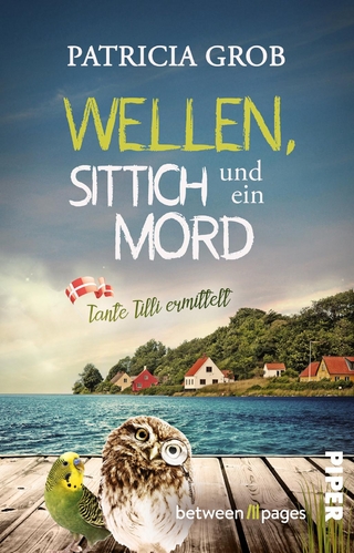Wellen, Sittich und ein Mord – Tante Tilli ermittelt