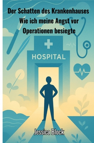 Der Schatten des Krankenhauses
