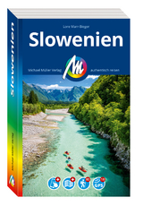 MICHAEL MÜLLER REISEFÜHRER Slowenien - Marr-Bieger, Lore