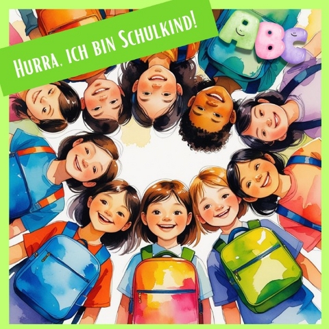 Hurra! Ich bin Schulkind! - Kelo Welten