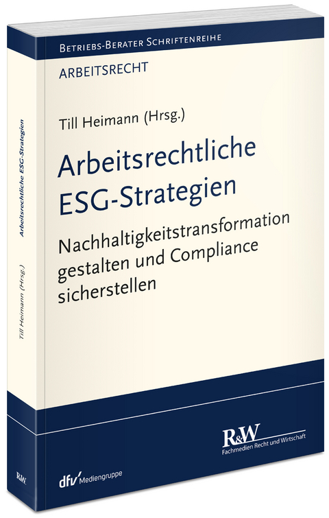 Arbeitsrechtliche ESG-Strategien - 
