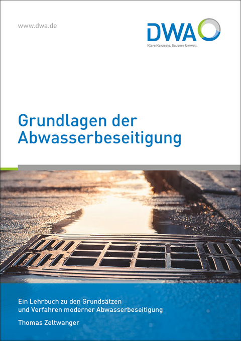 Grundlagen der Abwasserbeseitigung - Thomas Zeltwanger