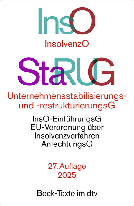Insolvenzordnung, Unternehmensstabilisierungs- und -restrukturierungsgesetz