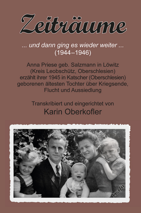 Zeitr&auml;ume ... und dann ging es wieder weiter ... (1944&ndash;1946). - 