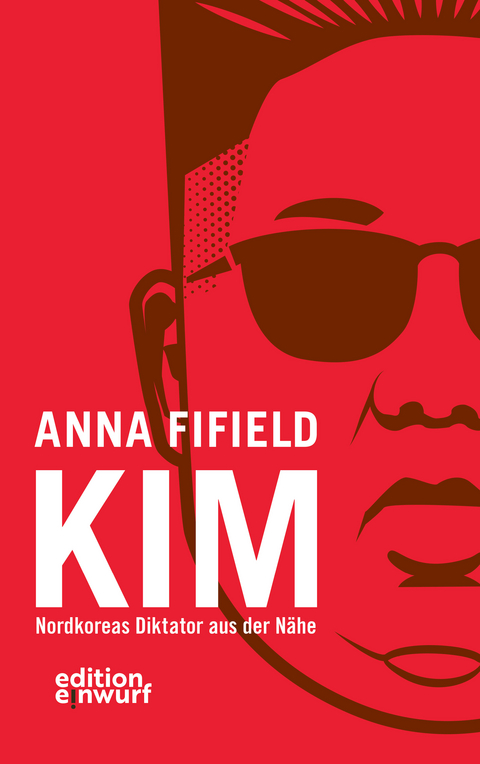 Kim - Anna Fifield