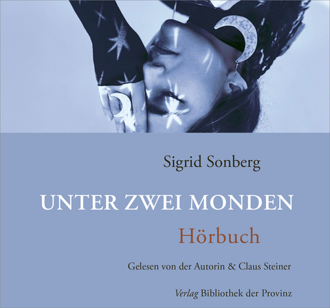 Unter zwei Monden - Sigrid Sonberg