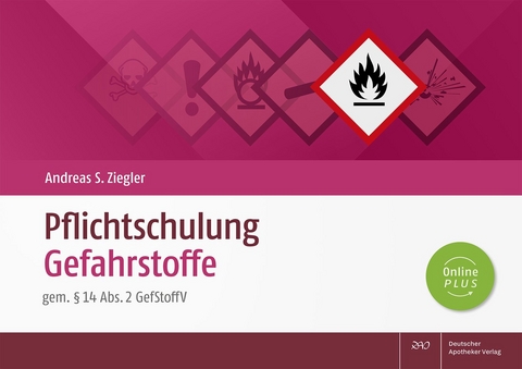 Pflichtschulung Gefahrstoffe - Andreas S. Ziegler