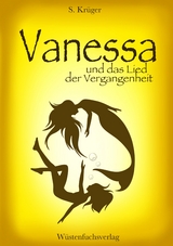 Vanessa und das Lied der Vergangenheit - Sofie Krüger