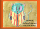 Die besten Buchempfehlungen von Noah Bettex - Noah Bettex