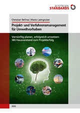 Projekt- und Verfahrensmanagement f&uuml;r Umweltvorhaben - Laimgruber Mario, Bellina Christian